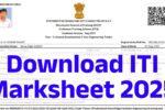 ITI Marksheet 2025 Download Link Active